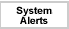 System Alerts