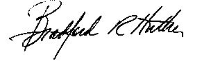 Signature of Bradford R. Huther 