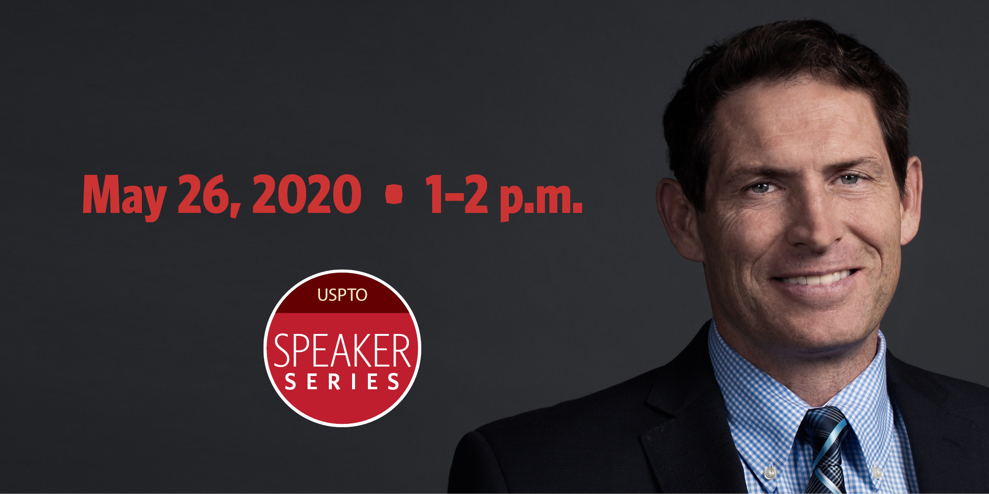 USPTO Speaker series: Steve Young -- May 26, 2020, 1-2 pm