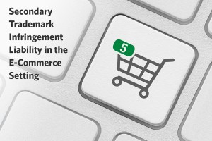 Secondary Trademark Infringement Liability in the E-Commerce Setting