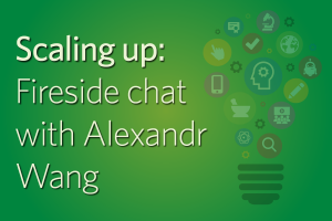 Scaling up: Fireside chat with Alexandr Wang