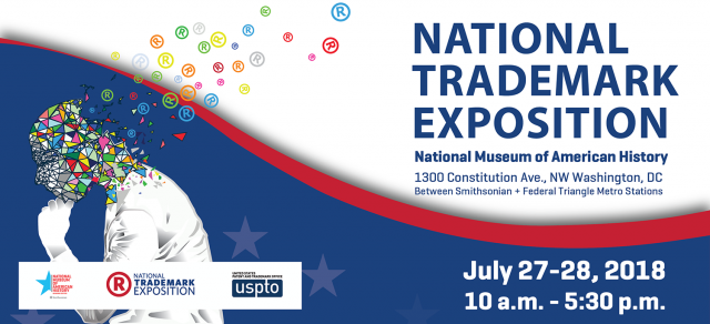 National Trademark Exposition -- July 27-28, Smithsonian National Museum of American History