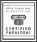 A picture of the top of a stylized pillar with the wording OHIO STATE BAR ASSOCIATION above it and the wording CERTIFIED PARALEGAL below it, all within a rectangular border