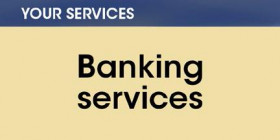 Your services -- Banking services