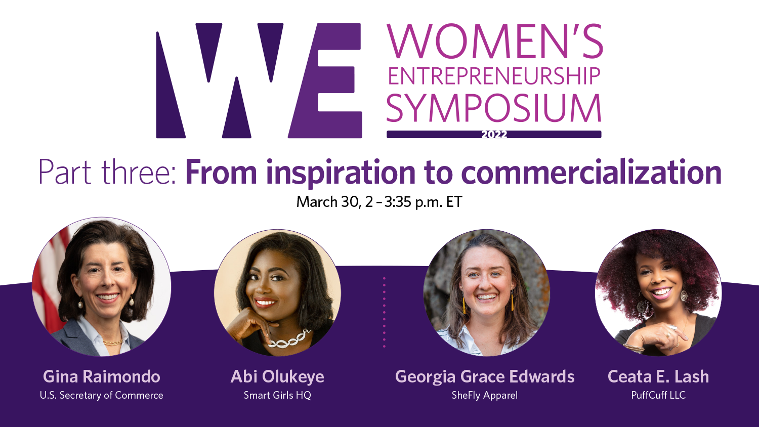 Women's entrepreneurship symposium -- March 30, 2-3:35 pm ET
