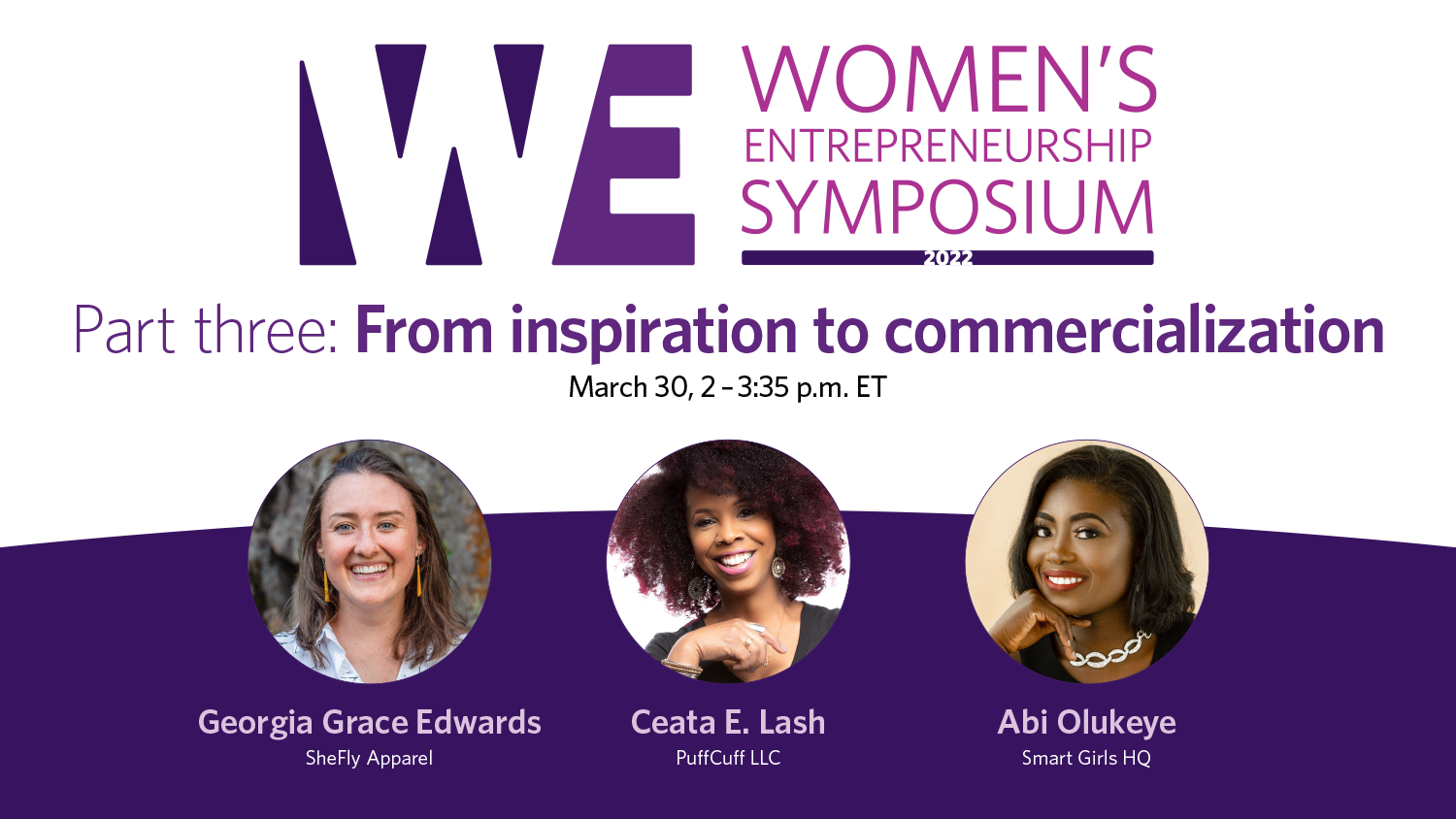Headshots of March 30 Womens Entrepreneurship Symposium panelists
