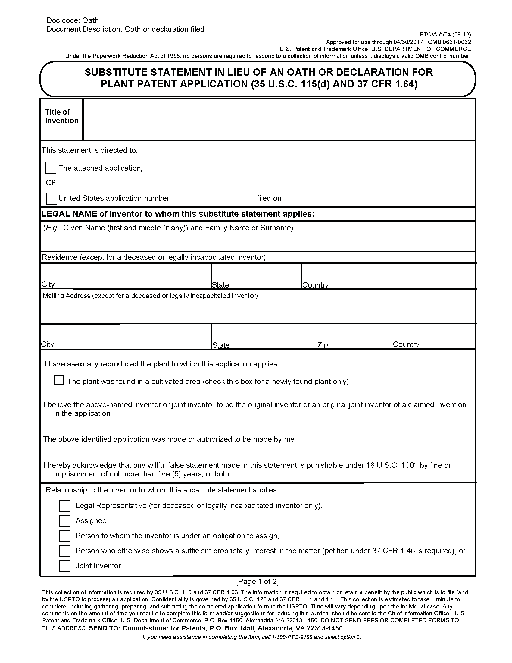 PTO/AIA/04 Substitute Statement in Lieu of an Oath or Declaration For Utility or Desgin Patent Application (35 U.S.C. 115(d) AND 37 CFR 1.64)